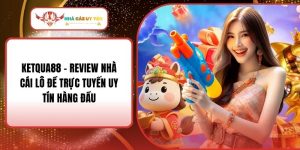 Ketqua88 – Review Nhà Cái Lô Đề Trực Tuyến Uy Tín Hàng Đầu