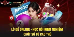 Lô Đề Online - Học Hỏi Kinh Nghiệm Chốt Số Từ Cao Thủ