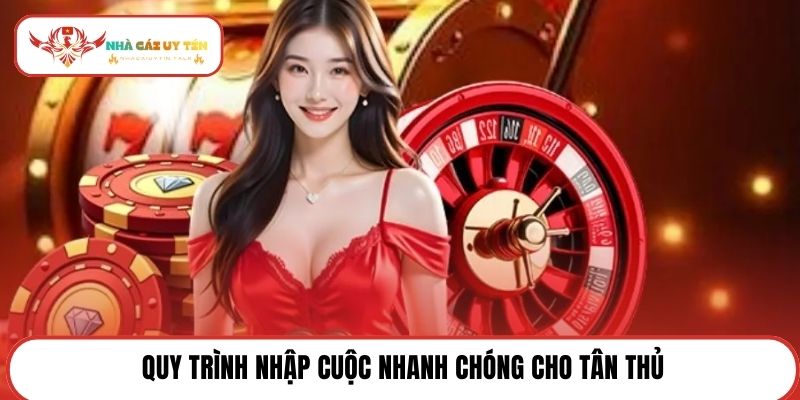 Quy trình nhập cuộc nhanh chóng cho tân thủ